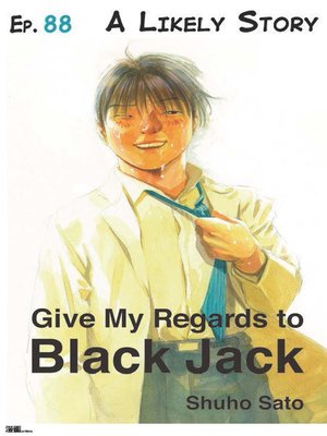 cover image of Give My Regards to Black Jack--Ep.88 a Likely Story (English version)